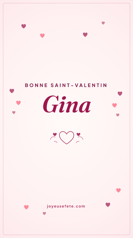 Image « Bonne Saint-Valentin Gina » au format story