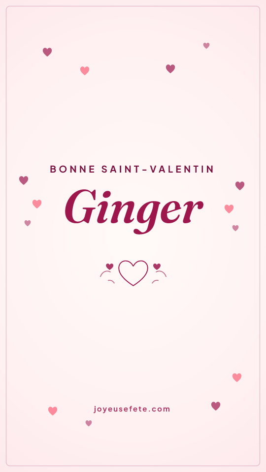 Image « Bonne Saint-Valentin Ginger » au format story
