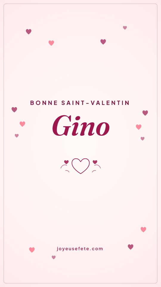 Image « Bonne Saint-Valentin Gino » au format story