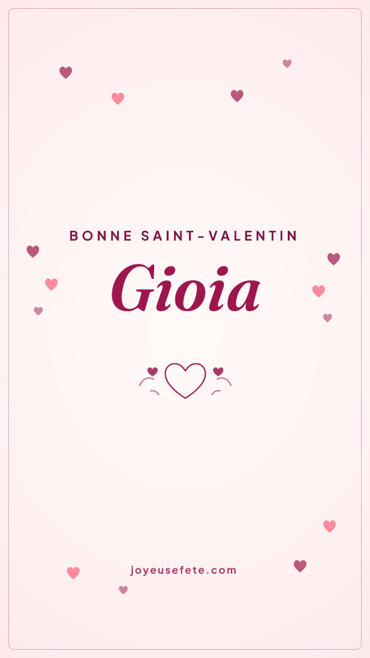 Image « Bonne Saint-Valentin Gioia » au format story