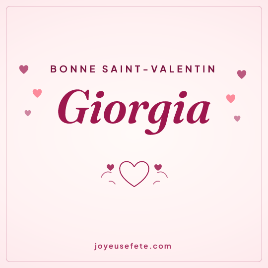 Image carrée « Bonne Saint-Valentin Giorgia » pour WhatsApp