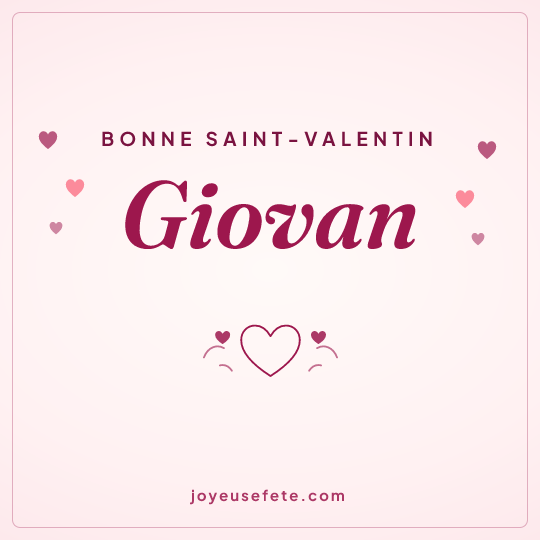 Image carrée « Bonne Saint-Valentin Giovan » pour WhatsApp