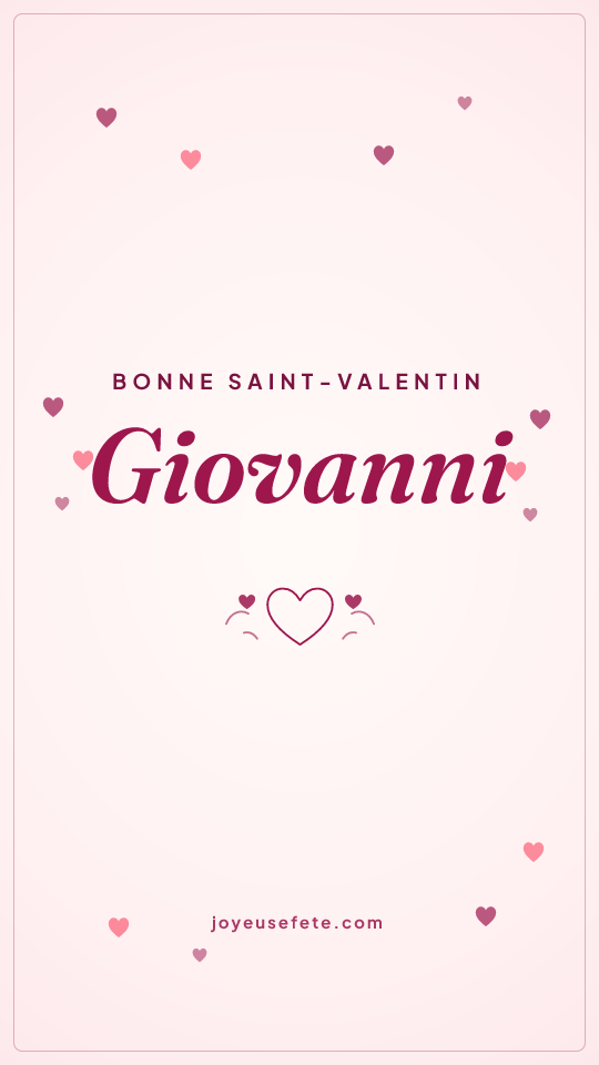 Image « Bonne Saint-Valentin Giovanni » au format story