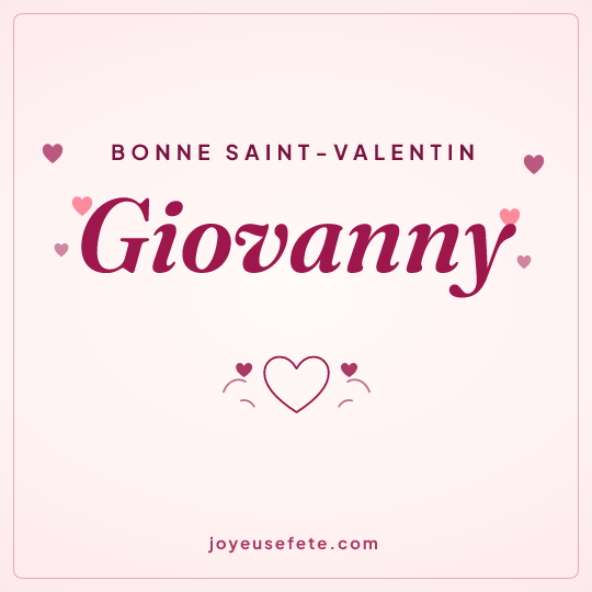 Image carrée « Bonne Saint-Valentin Giovanny » pour WhatsApp