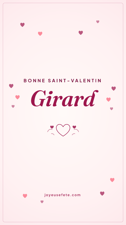 Image « Bonne Saint-Valentin Girard » au format story