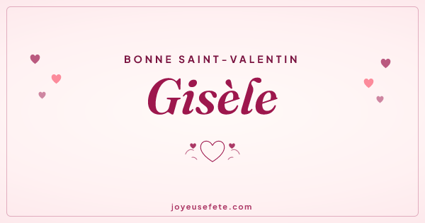 Image « Bonne Saint-Valentin Gisèle » au format large