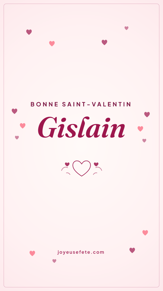 Image « Bonne Saint-Valentin Gislain » au format story