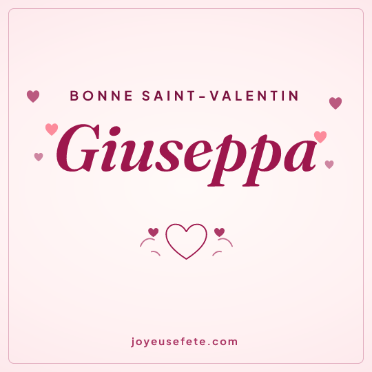 Image carrée « Bonne Saint-Valentin Giuseppa » pour WhatsApp
