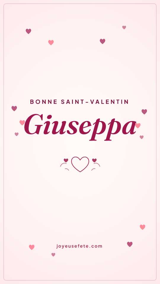 Image « Bonne Saint-Valentin Giuseppa » au format story