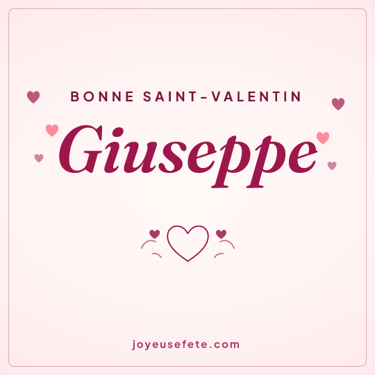 Image carrée « Bonne Saint-Valentin Giuseppe » pour WhatsApp