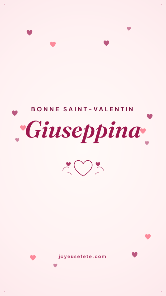 Image « Bonne Saint-Valentin Giuseppina » au format story