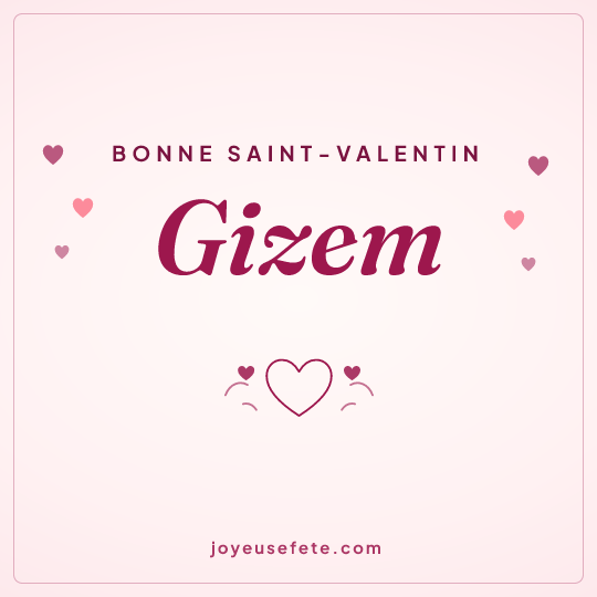 Image carrée « Bonne Saint-Valentin Gizem » pour WhatsApp