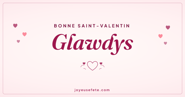Image « Bonne Saint-Valentin Glawdys » au format large