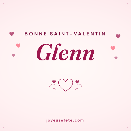 Image carrée « Bonne Saint-Valentin Glenn » pour WhatsApp
