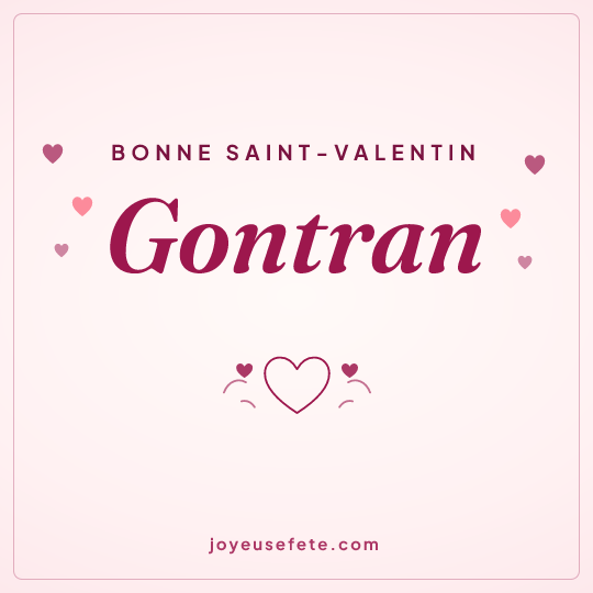Image carrée « Bonne Saint-Valentin Gontran » pour WhatsApp