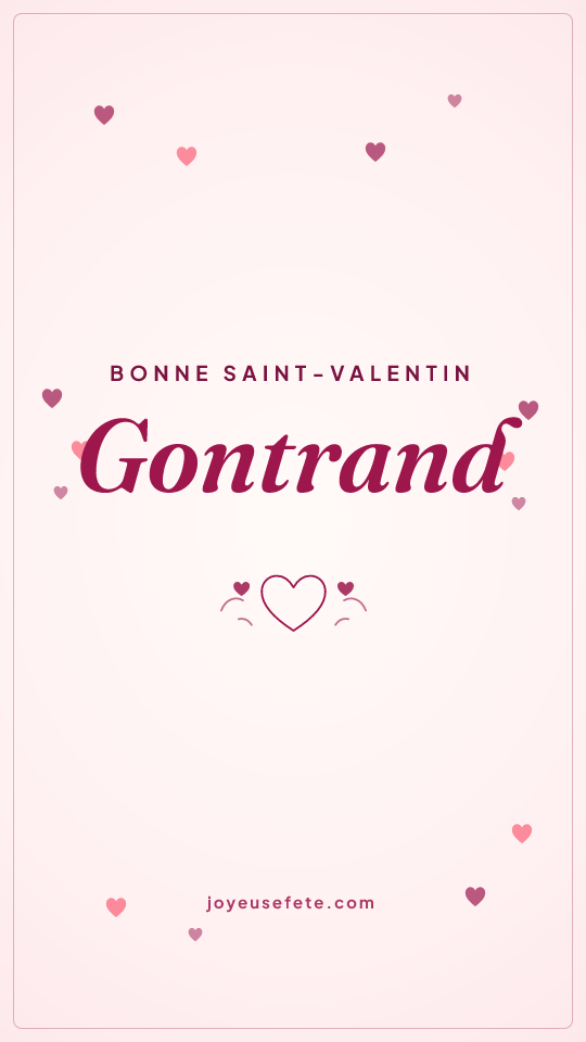 Image « Bonne Saint-Valentin Gontrand » au format story