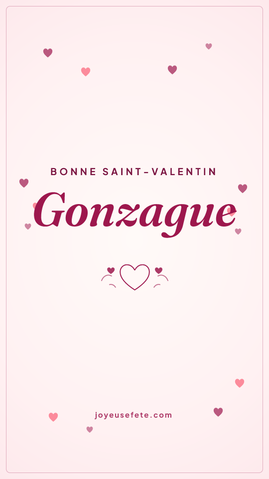 Image « Bonne Saint-Valentin Gonzague » au format story