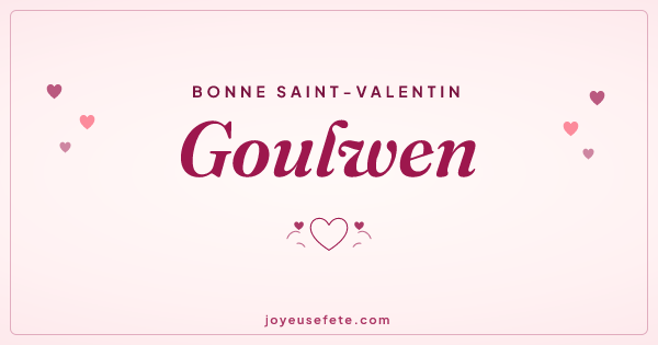 Image « Bonne Saint-Valentin Goulwen » au format large
