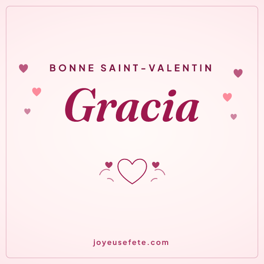 Image carrée « Bonne Saint-Valentin Gracia » pour WhatsApp