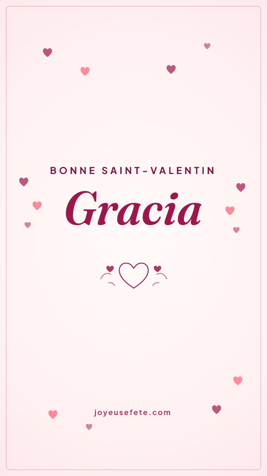 Image « Bonne Saint-Valentin Gracia » au format story
