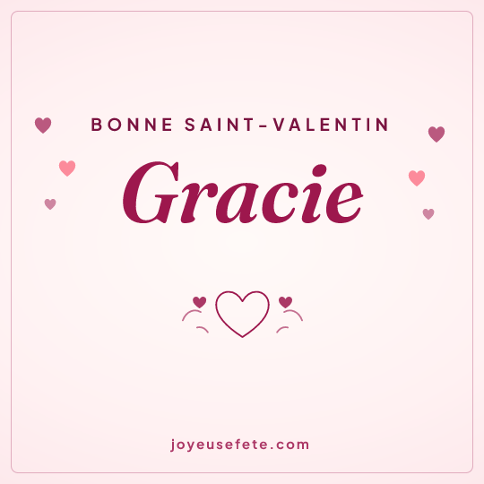 Image carrée « Bonne Saint-Valentin Gracie » pour WhatsApp