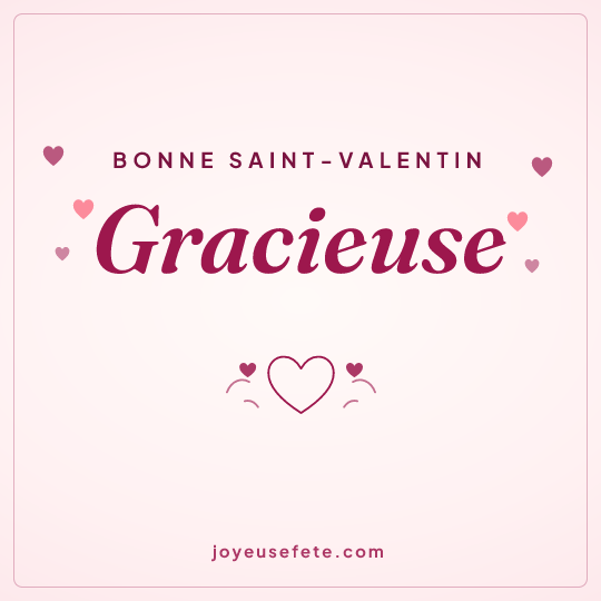 Image carrée « Bonne Saint-Valentin Gracieuse » pour WhatsApp