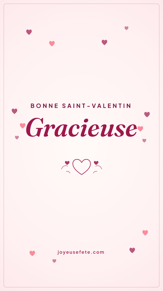 Image « Bonne Saint-Valentin Gracieuse » au format story