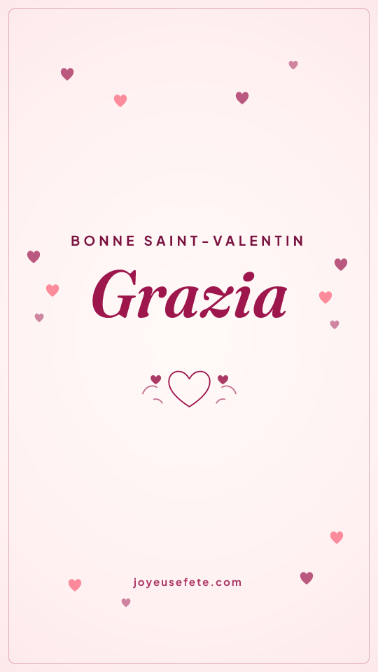 Image « Bonne Saint-Valentin Grazia » au format story