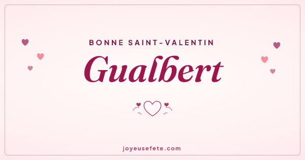 Image « Bonne Saint-Valentin Gualbert » au format large