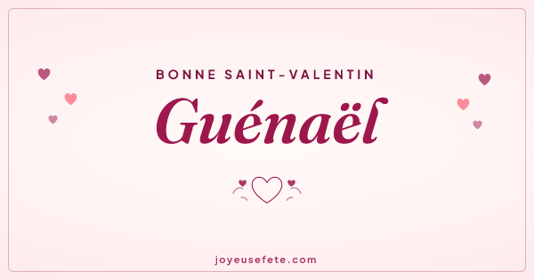 Image « Bonne Saint-Valentin Guénaël » au format large