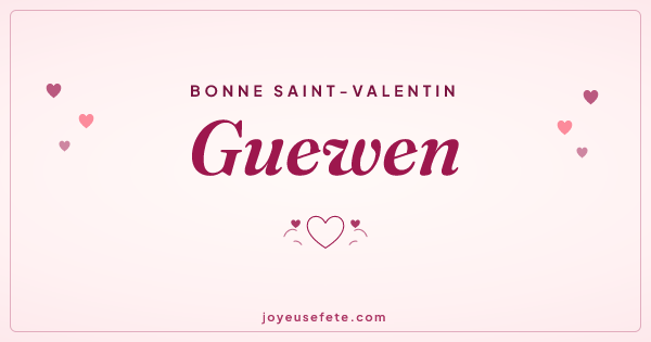 Image « Bonne Saint-Valentin Guewen » au format large