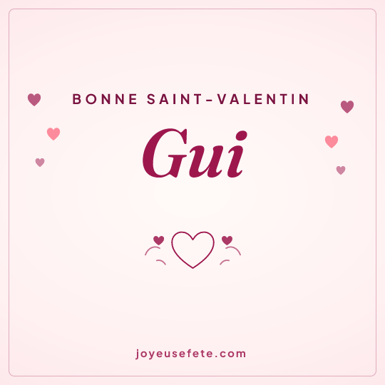 Image carrée « Bonne Saint-Valentin Gui » pour WhatsApp