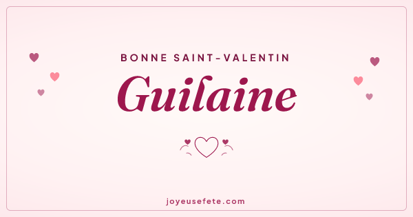Image « Bonne Saint-Valentin Guilaine » au format large