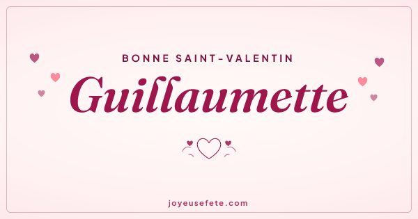 Image « Bonne Saint-Valentin Guillaumette » au format large