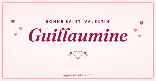 Image « Bonne Saint-Valentin Guillaumine » au format large