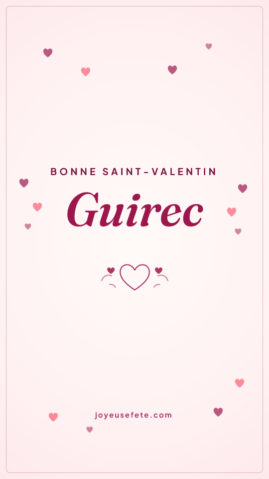 Image « Bonne Saint-Valentin Guirec » au format story