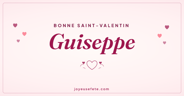 Image « Bonne Saint-Valentin Guiseppe » au format large