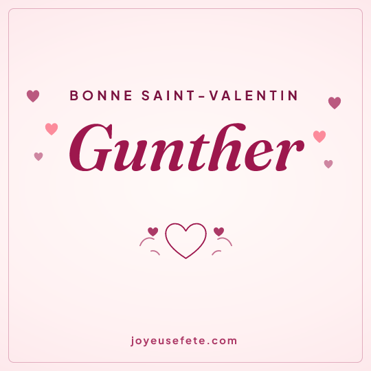 Image carrée « Bonne Saint-Valentin Gunther » pour WhatsApp