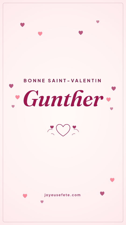 Image « Bonne Saint-Valentin Gunther » au format story