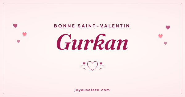 Image « Bonne Saint-Valentin Gurkan » au format large