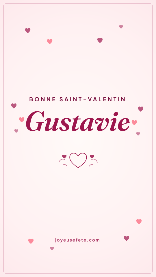 Image « Bonne Saint-Valentin Gustavie » au format story