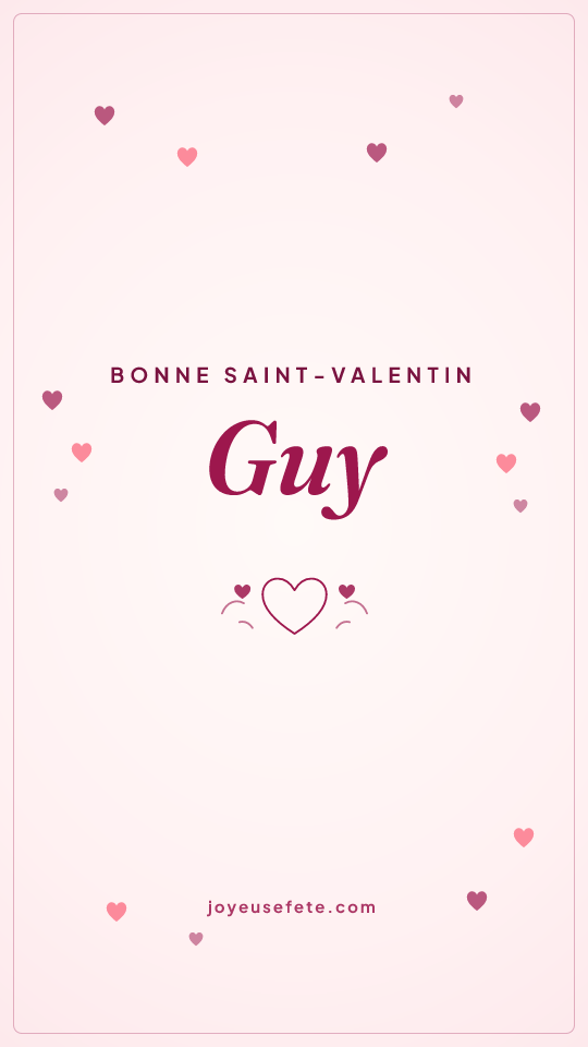 Image « Bonne Saint-Valentin Guy » au format story