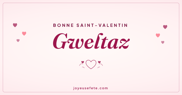 Image « Bonne Saint-Valentin Gweltaz » au format large