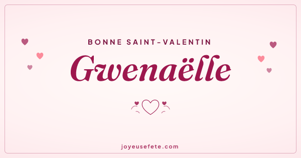Image « Bonne Saint-Valentin Gwenaëlle » au format large