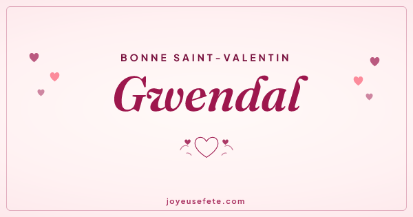 Image « Bonne Saint-Valentin Gwendal » au format large