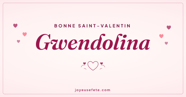 Image « Bonne Saint-Valentin Gwendolina » au format large