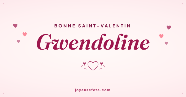 Image « Bonne Saint-Valentin Gwendoline » au format large