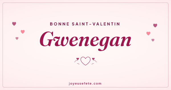 Image « Bonne Saint-Valentin Gwenegan » au format large