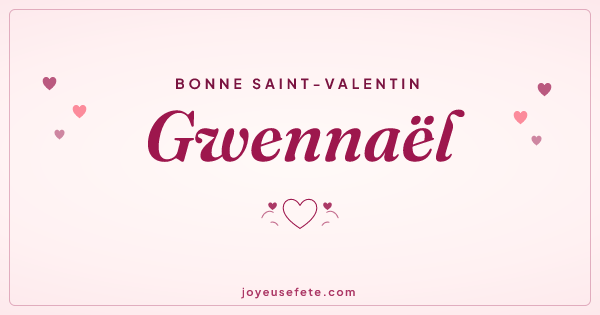 Image « Bonne Saint-Valentin Gwennaël » au format large