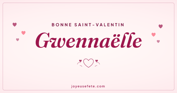 Image « Bonne Saint-Valentin Gwennaëlle » au format large